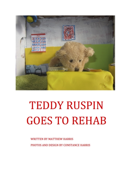 Teddy Ruspin Goes To Rehab