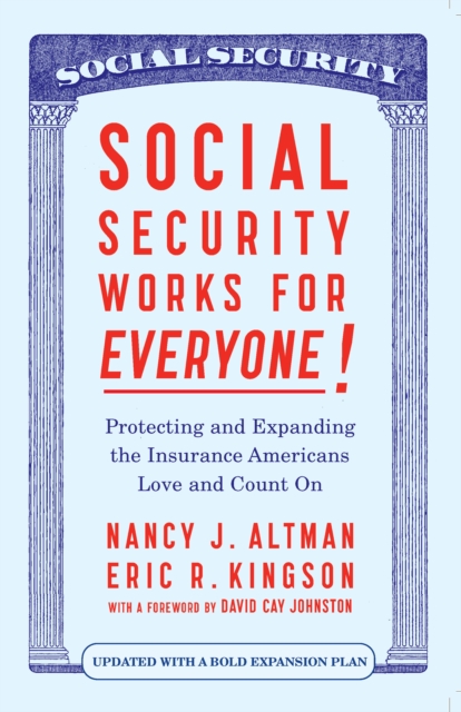 Social Security Works For Everyone!