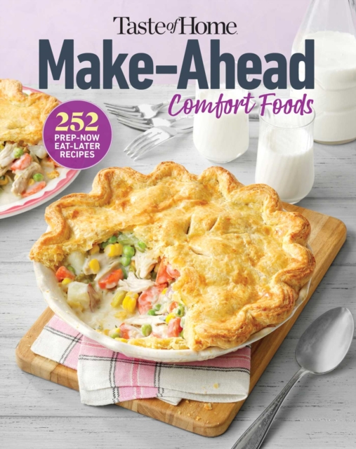 Taste of Home Make Ahead Comfort Foods 