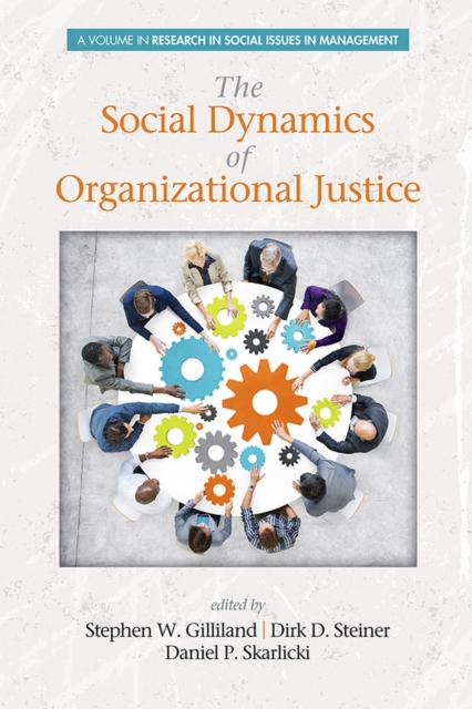 Social Dynamics of Organizational Justice
