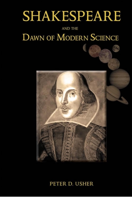 Shakespeare and the Dawn of Modern Science
