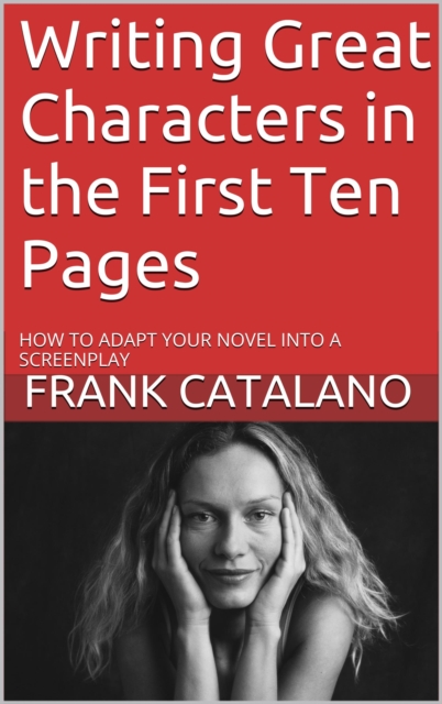 Writing Great Characters in the First Ten Pages