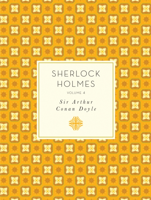 Sherlock Holmes: Volume 4