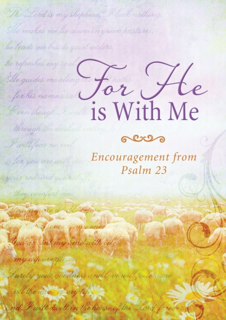 For He Is with Me