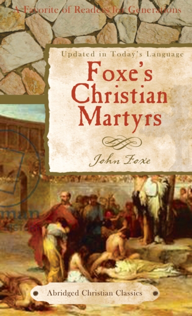 Foxe's Christian Martyrs
