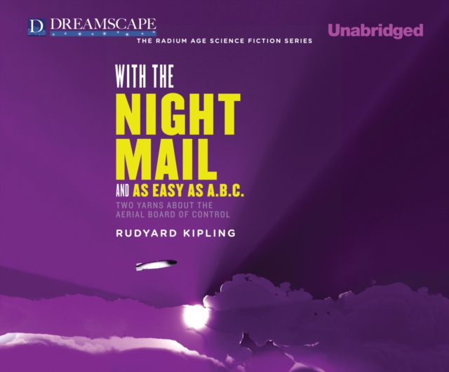With the Night Mail and As Easy as A.B.C.
