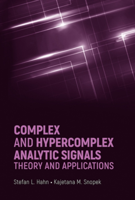 Complex and Hypercomplex Analytic Signals