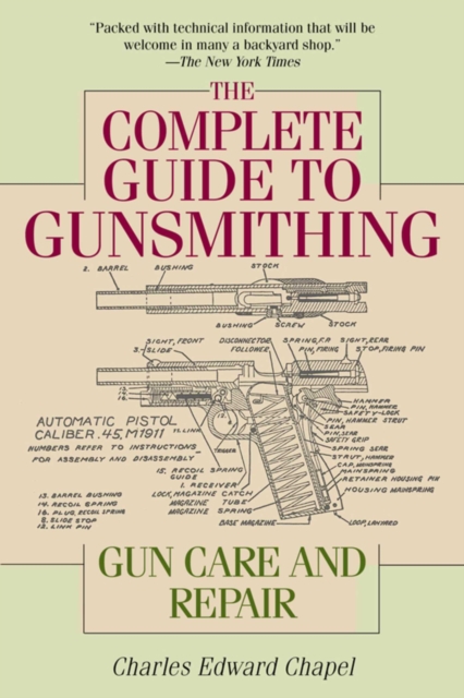 Complete Guide to Gunsmithing
