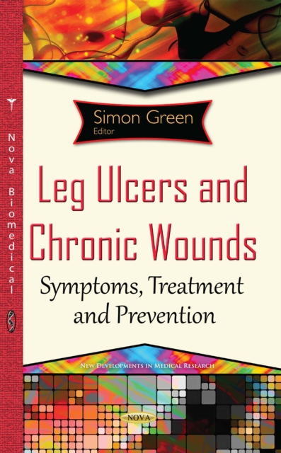 Leg Ulcers and Chronic Wounds