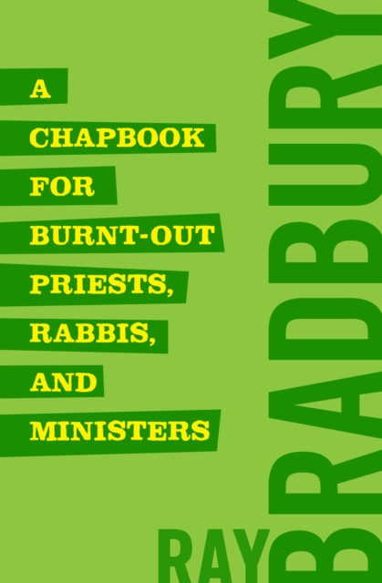 Chapbook for Burnt-Out Priests, Rabbis, and Ministers